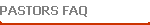 PASTORS FAQ